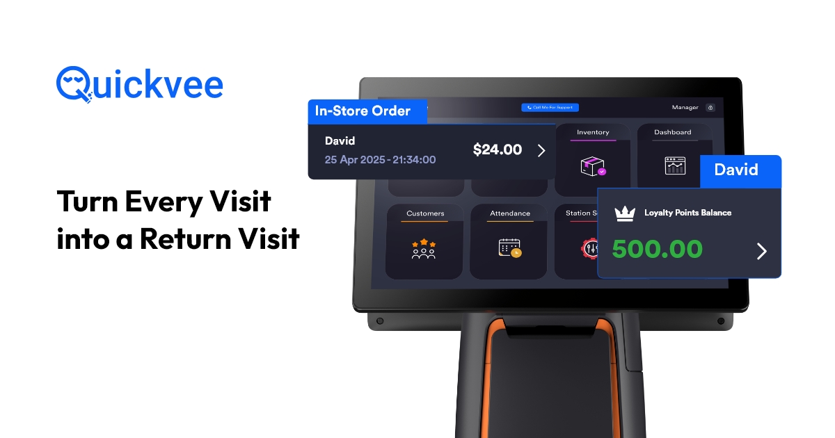 Quickvee POS Loyalty Tools | Increase Customer Retention & Repeat Sales